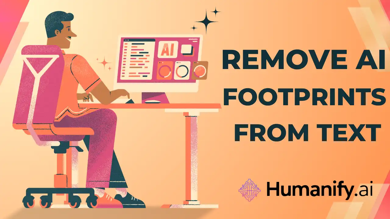 Remove AI Footprints From Text